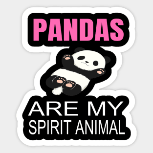 Pandas are my spirit animal Sticker